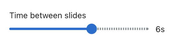Slider for time between slides
